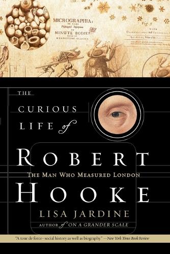 The Curious Life of Robert Hooke