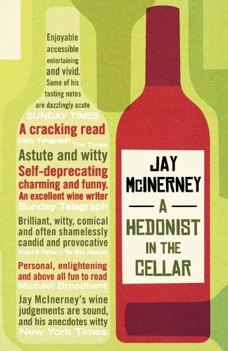 A Hedonist in the Cellar