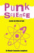 Punk Science – Inside the Mind of God