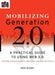 Mobilizing Generation 2.0