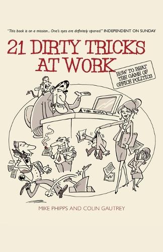 21 Dirty Tricks at Work