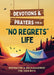 Devotions and Prayers for a No Regrets Life (Teen Boys)