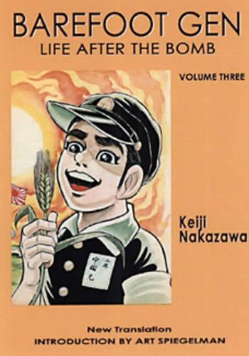 Barefoot Gen #3: Life After The Bomb