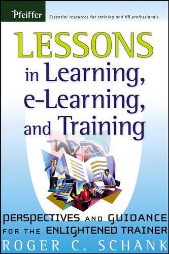 Lessons in Learning, e-Learning, and Training