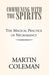 Communing with the Spirits