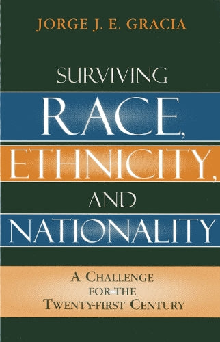 Surviving Race, Ethnicity, and Nationality