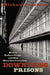 Downsizing Prisons