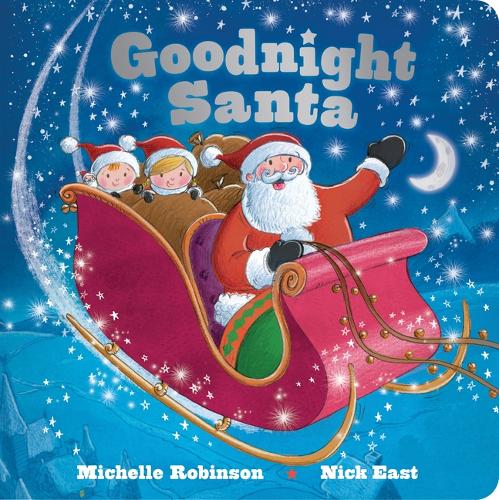 Goodnight Santa: A Bedtime Christmas Book for Kids (Goodnight Series