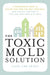 The Toxic Mold Solution