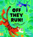 Off They Run