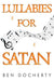 Lullabies for Satan
