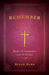 Remember: God's Covenants And The Cross