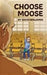 Choose Moose