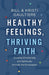 Healthy Feelings, Thriving Faith – Growing Emotionally and Spiritually through the Enneagram