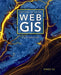 Getting to Know Web GIS