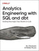 Analytics Engineering with SQL and Dbt