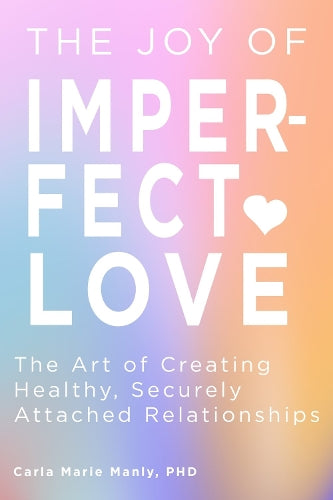 The Joy of Imperfect Love