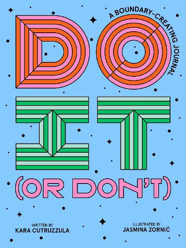 Do It (or Don't)