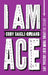 I Am Ace