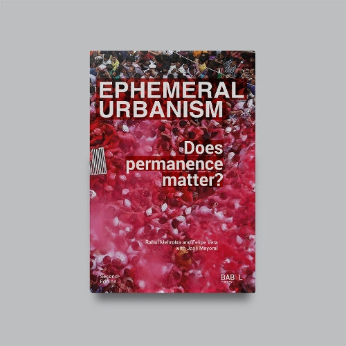 Ephemeral Urbanism