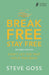 Break Free, Stay Free, Second Edition