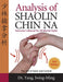 Analysis of Shaolin Chin Na