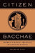 Citizen Bacchae