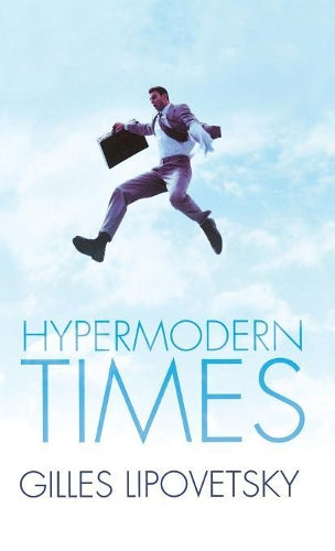 Hypermodern Times