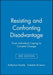 Resisting and Confronting Disadvantage