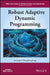 Robust Adaptive Dynamic Programming