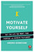 Motivate Yourself