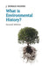 What is Environmental History?