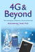 4G & Beyond: The Convergence of Networks, Devices & Services (Eletronics and Telecommunications Research