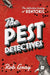The Pest Detectives