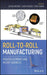 Roll-to-Roll Manufacturing