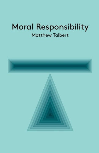 Moral Responsibility