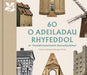 60 o Adeiladau Rhyfeddol yr Ymddiriedolaeth Genedlaethol: (Welsh edition