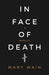 In Face of Death