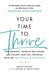 Your Time to Thrive