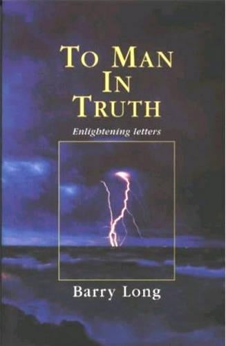 To Man in Truth