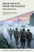 From the City, From the Plough (Imperial War Museum Wartime Classics