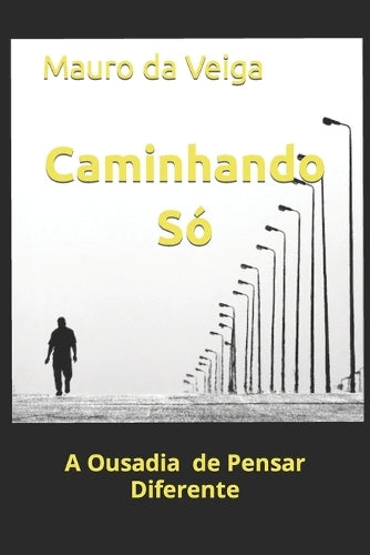Caminhando Só