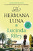 La hermana luna / The Moon Sister