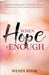 When Hope is Enough