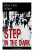 Step in the Dark (Unabridged)