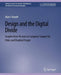Design and the Digital Divide: Insights from 40 Years in Computer Support for Older and Disabled People (Synthesis Lectures on Technology and Health