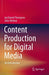 Content Production for Digital Media