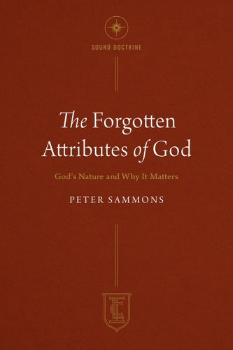 Forgotten Attributes of God, The