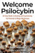 Welcome to Psilocybin