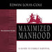 Maximized Manhood Workbook